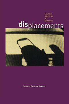 portada Displacements: Cultural Identities in Question (Theories of Contemporary Culture) (en Inglés)