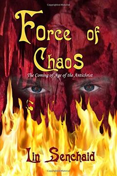 portada Force of Chaos: The Coming of age of the Antichrist (in English)