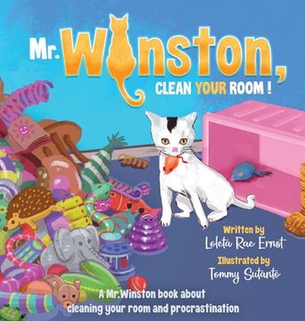 portada Mr. Winston, Clean Your Room!: A Mr. Winston Book About Cleaning Your Room and Procrastination (en Inglés)