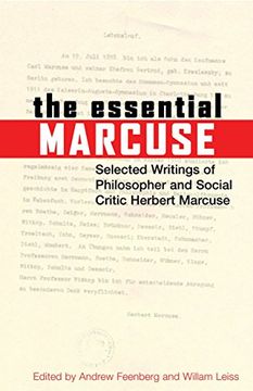 portada The Essential Marcuse: Selected Writings of Philosopher and Social Critic Herbert Marcuse (en Inglés)