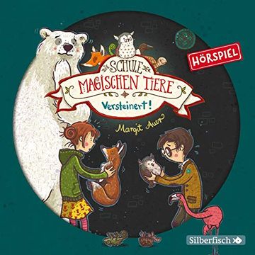 portada Die Schule der Magischen Tiere - Hörspiele 9: Versteinert! Das Hörspiel: 1 cd (en Alemán)