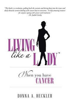 portada Living Like a Lady When You Have Cancer (en Inglés)