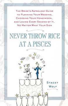 portada Never Throw Rice at a Pisces (en Inglés)