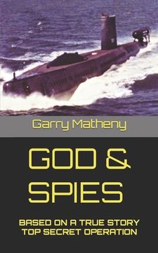 portada God & Spies: Based on a True Story Top Secret Operation (in English)