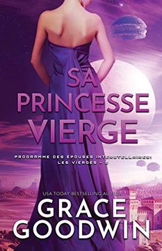portada Sa Princesse Vierge: Grands Caractères (5) (Programme des ÉPouses Interstellaires- les Vierges) (en Francés)