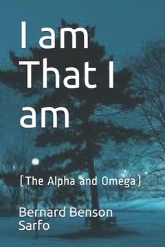 portada I am That I am: (The Alpha and Omega) (en Inglés)