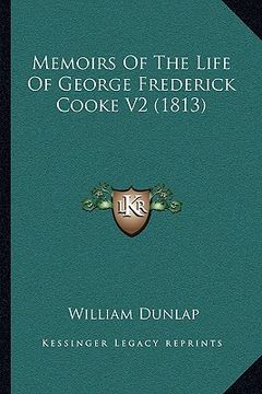 portada memoirs of the life of george frederick cooke v2 (1813) (in English)