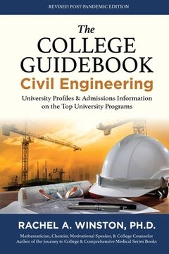 portada The College Guidebook: Civil Engineering: University Profiles & Admissions Information on the Top University Programs (en Inglés)