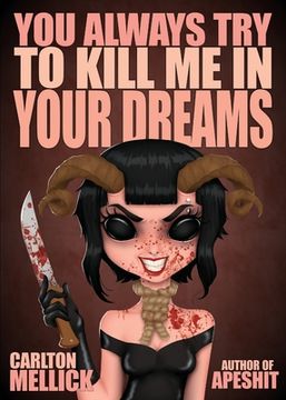portada You Always Try to Kill Me in Your Dreams (in English)
