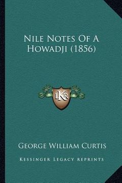 portada nile notes of a howadji (1856) (en Inglés)