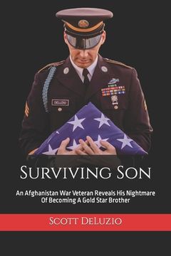 portada Surviving Son: An Afghanistan War Veteran Reveals His Nightmare Of Becoming A Gold Star Brother (en Inglés)