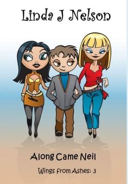 portada Along Came Neil (Wings from Ashes: 3) (in English)