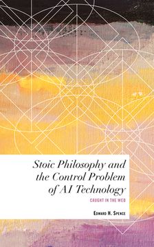 portada Stoic Philosophy and the Control Problem of AI Technology: Caught in the Web (in English)