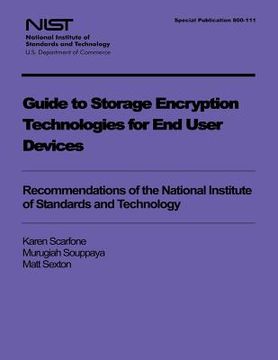 portada Guide to Storage Encryption Technologies for End User Devices (en Inglés)