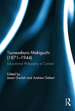 portada Tsunesaburo Makiguchi (1871-1944): Educational Philosophy in Context (en Inglés)