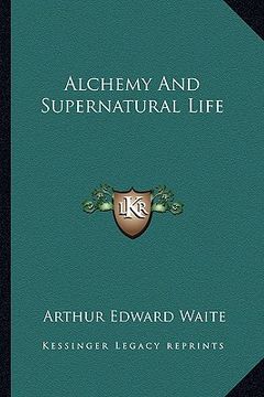 portada alchemy and supernatural life (en Inglés)