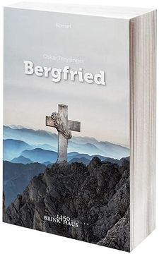portada Bergfried: Ein Realitätsbezogener Roman von Oskar Freysinger
