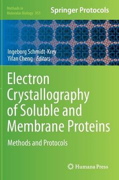 portada electron crystallography of soluble and membrane proteins: methods and protocols (in English)