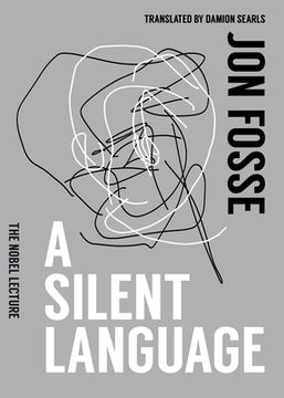 portada A Silent Language: The Nobel Lecture (en Inglés)