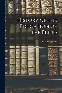portada History of the Education of the Blind (in English)