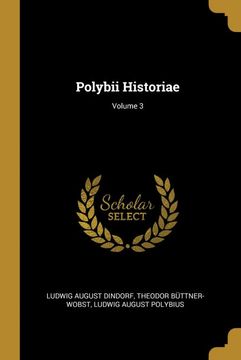 portada Polybii Historiae; Volume 3 (en Alemán)