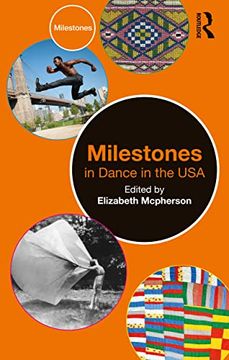 portada Milestones in Dance in the usa (en Inglés)
