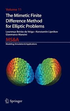 portada The Mimetic Finite Difference Method for Elliptic Problems (en Inglés)