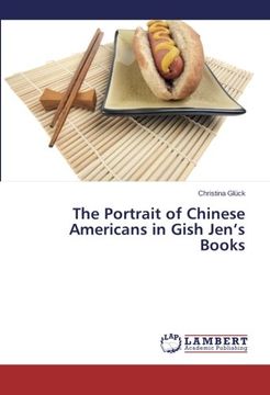 portada The Portrait of Chinese Americans in Gish Jen's Books
