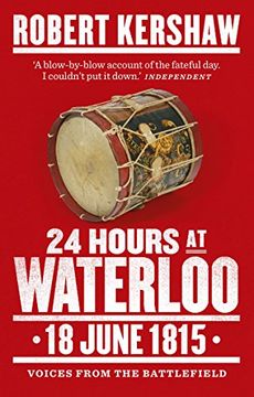 portada 24 Hours at Waterloo: 18 June 1815 (en Inglés)