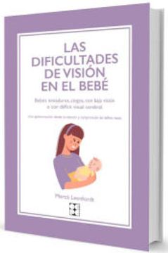 portada Las Dificultades de Vision en el Bebe (in Spanish)