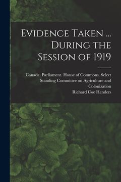 portada Evidence Taken ... During the Session of 1919 (en Inglés)