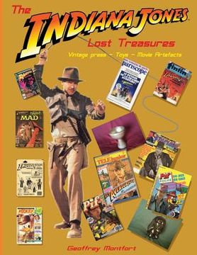 portada The Indiana Jones Lost Treasures: Vintage Press - Toys - Movie Props (en Inglés)