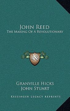 portada john reed: the making of a revolutionary