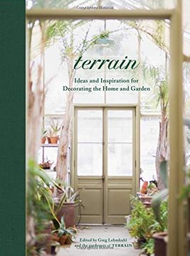 portada Terrain: Ideas and Inspiration for Decorating the Home and Garden (en Inglés)