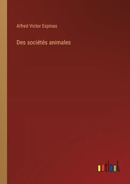 portada Des sociétés animales (en Francés)