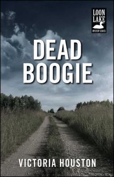 portada Dead Boogie (a Loon Lake Mystery) (in English)