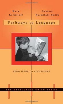 portada Pathways to Language: From Fetus to Adolescent (The Developing Child) 