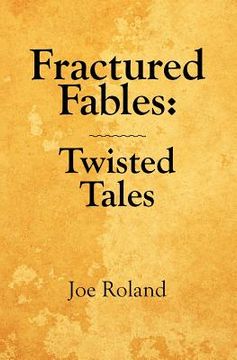 portada fractured fables: twisted tales (en Inglés)
