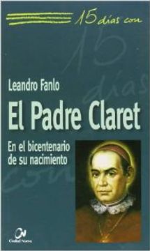 portada El Padre Claret (15 días con) (in Spanish)