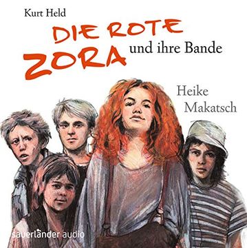 portada Die Rote Zora und Ihre Bande: Erzählt von Heike Makatsch (en Alemán)