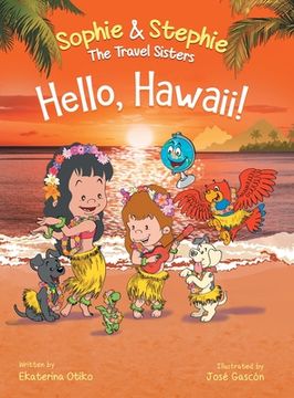 portada Hello, Hawaii!: A Children's Book Island Travel Adventure for Kids Ages 4-8
