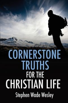 portada Cornerstone Truths for the Christian Life (en Inglés)