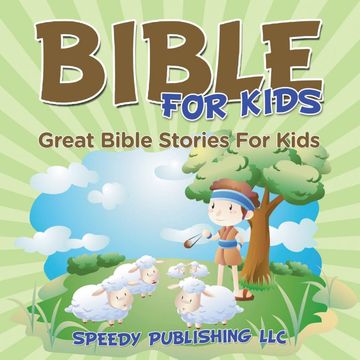portada Bible for Kids: Great Bible Stories for Kids (en Inglés)