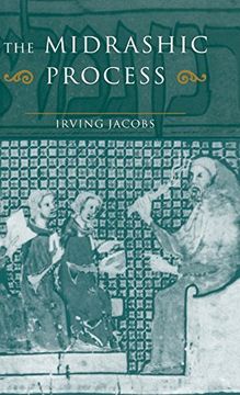 portada The Midrashic Process: Tradition and Interpretation in Rabbinic Judaism (en Inglés)