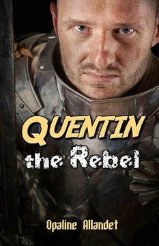 portada Quentin the Rebel (en Inglés)