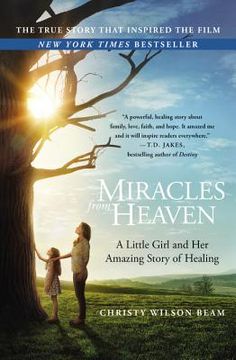 portada Miracles From Heaven: A Little Girl and her Amazing Story of Healing (in English)