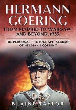 portada Hermann Goering: From Madrid to Warsaw and Beyond, 1939