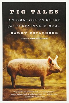 portada Pig Tales: An Omnivore's Quest for Sustainable Meat (en Inglés)