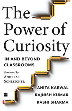 portada The Power of Curiosity: In and Beyond Classrooms (en Inglés)