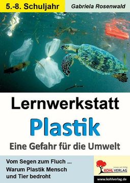 portada Lernwerkstatt Plastik - Eine Gefahr für die Umwelt (in German)